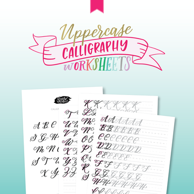 Uppercase Calligraphy Worksheets - Krystal Whitten Studio