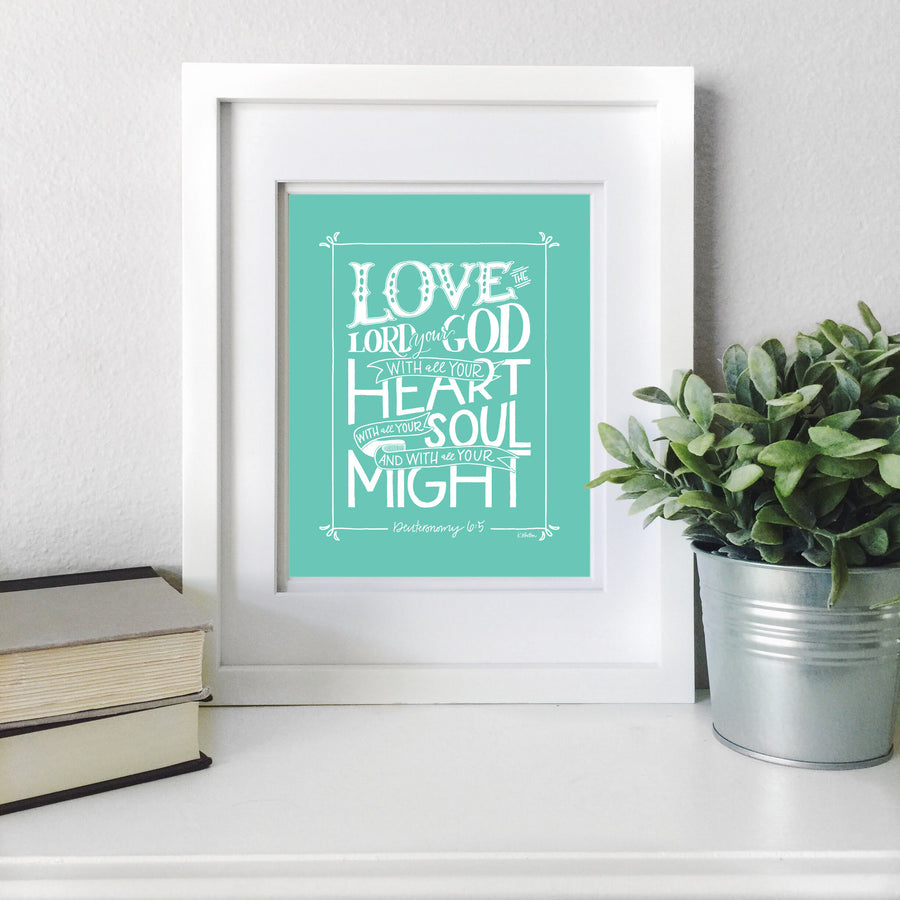 "Love the Lord" scripture art print