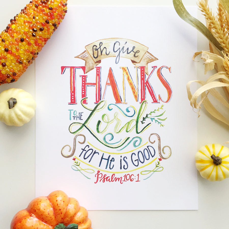 "Oh Give Thanks to the Lord" scripture art print