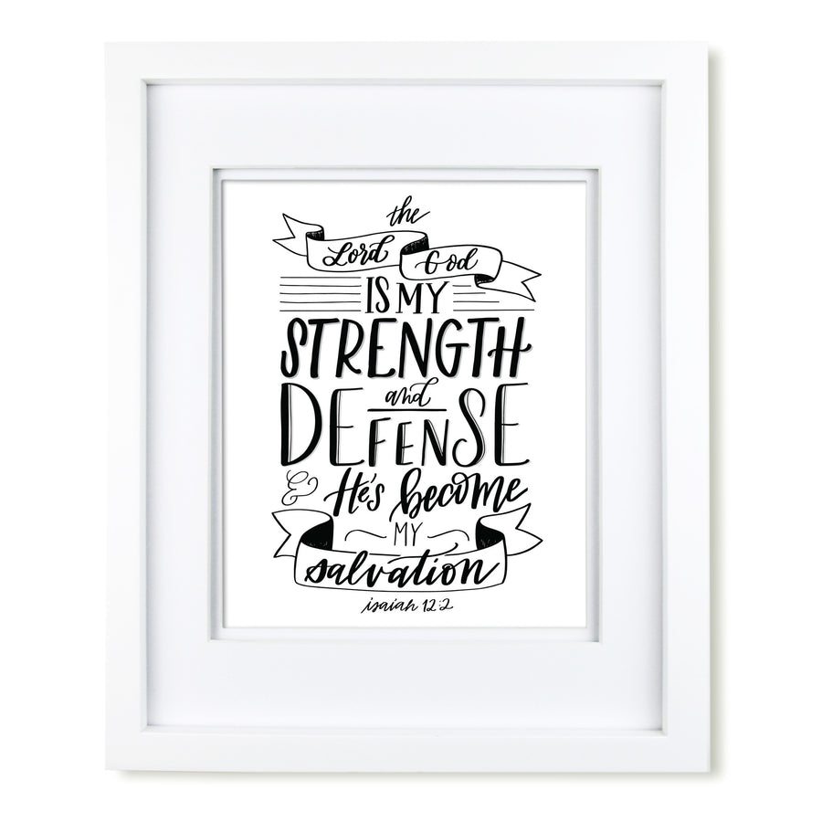 "He Has Become My Salvation" scripture art print