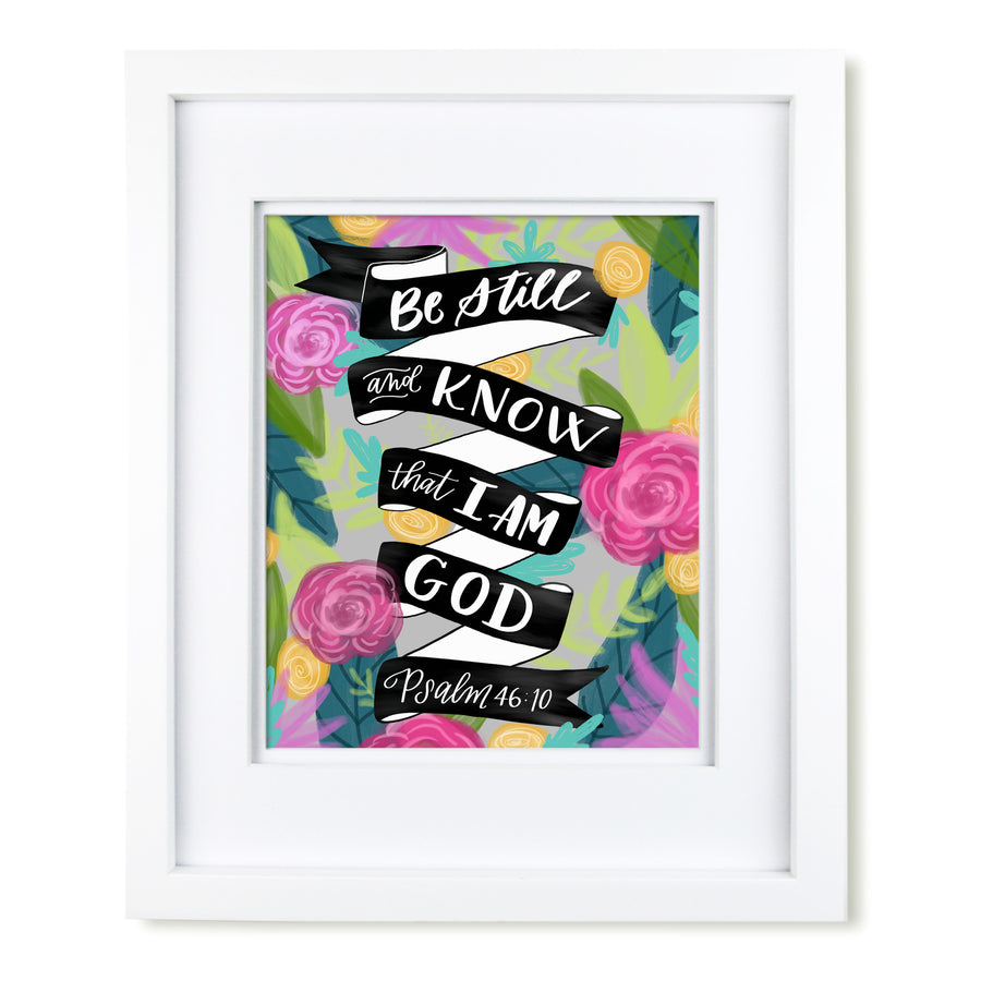 "Be Still" scripture art print