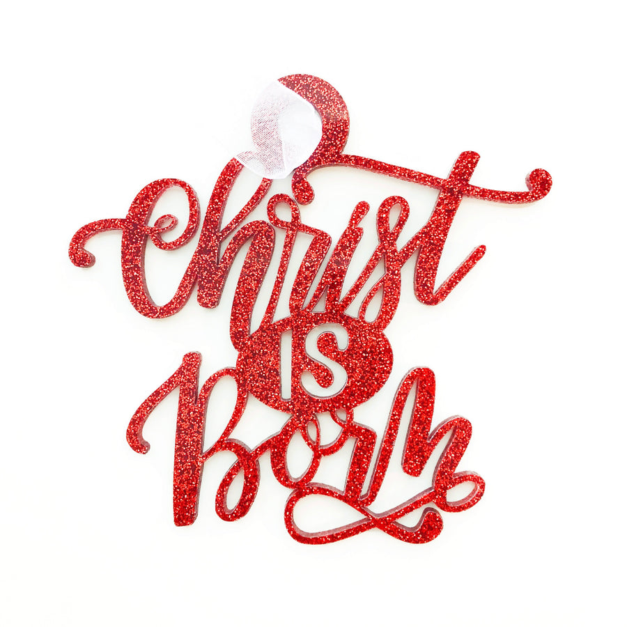 "Christ is Born" Ornament